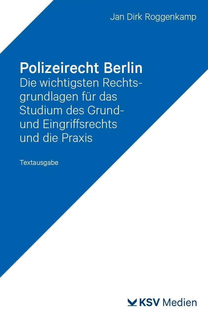 Cover: 9783829314817 | Polizeirecht Berlin | Jan Roggenkamp (u. a.) | Taschenbuch | 566 S.