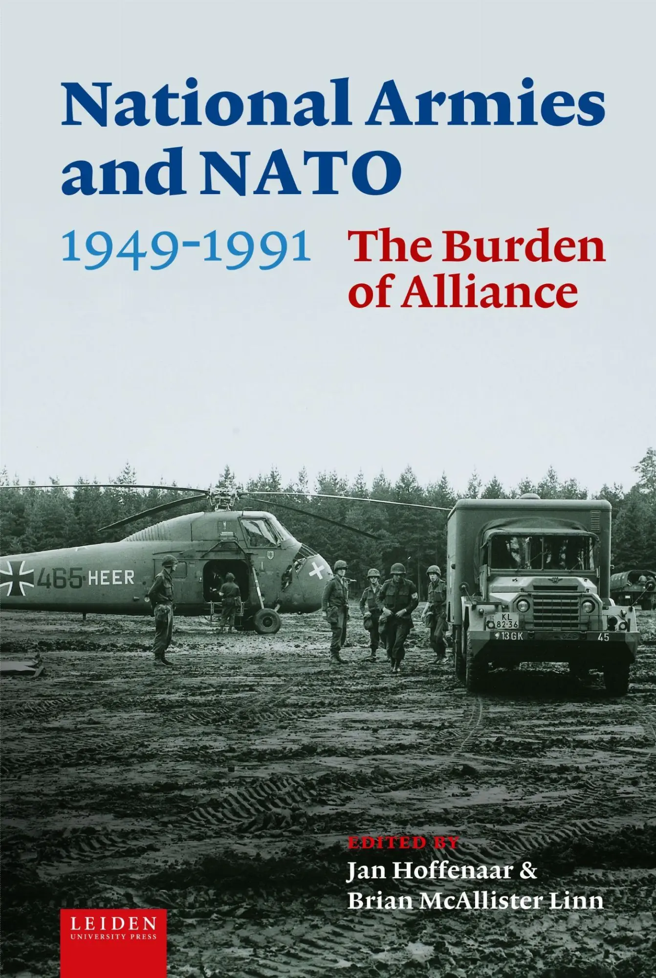 Cover: 9789087284817 | National Armies and NATO, 1949-1991 | The Burden of Alliance | Buch