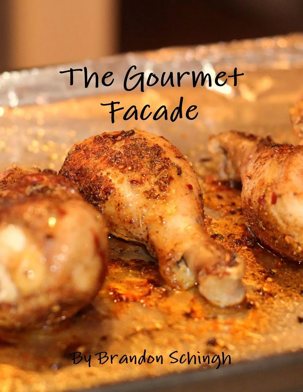 Cover: 9781105024917 | The Gourmet Facade | Brandon Schingh | Taschenbuch | Englisch | 2011