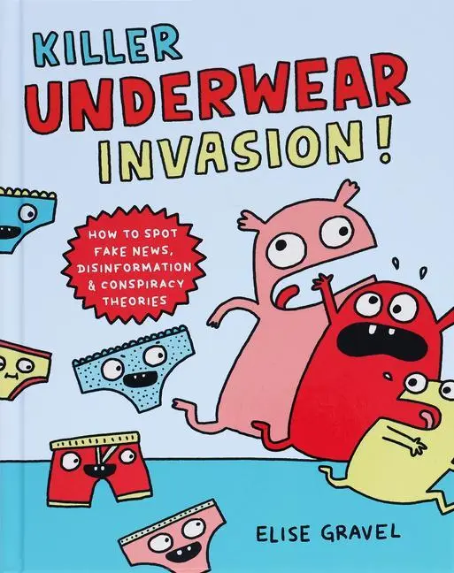 Cover: 9781797214917 | Killer Underwear Invasion! | Elise Gravel | Buch | Hard Cover | 2022