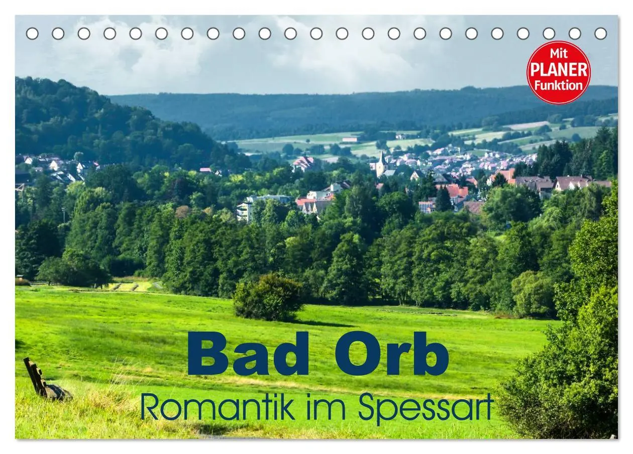 Cover: 9783457994917 | Bad Orb - Romantik im Spessart (Tischkalender 2026 DIN A5 quer),...