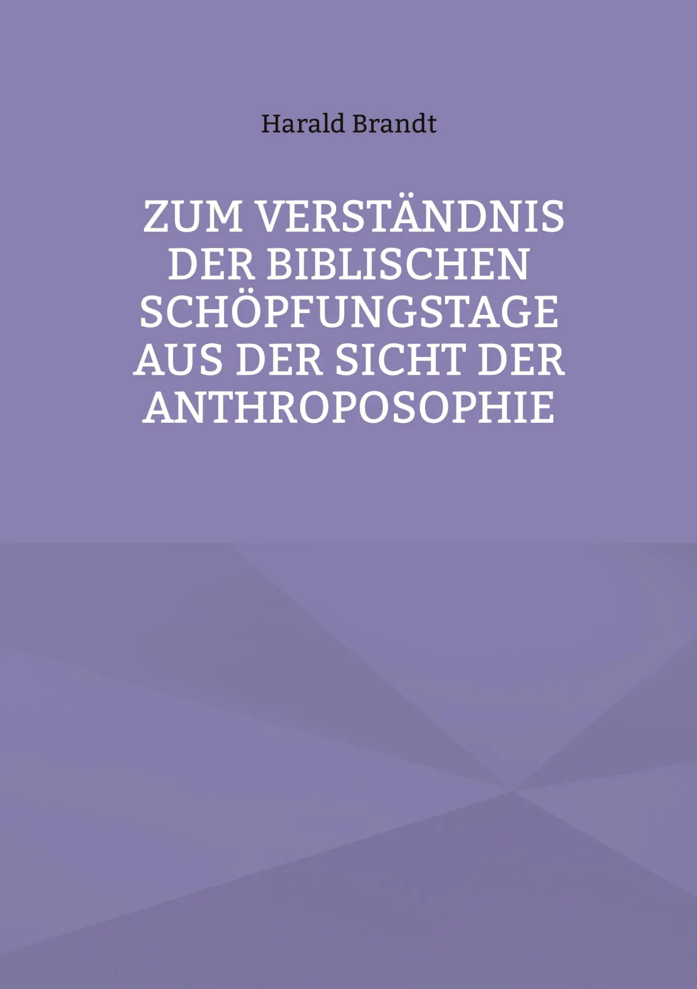 Cover: 9783751924917 | Zum Verständnis der biblischen Schöpfungstage aus der Sicht der...