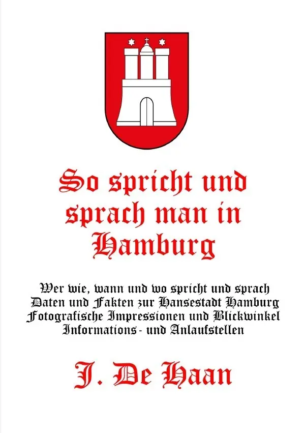 Cover: 9783819024917 | So spricht und sprach man in Hamburg | J. De Haan | Taschenbuch | 2025