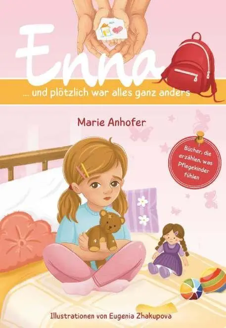 Cover: 9783991814917 | Enna ... und plötzlich war alles ganz anders | Marie Anhofer | Buch