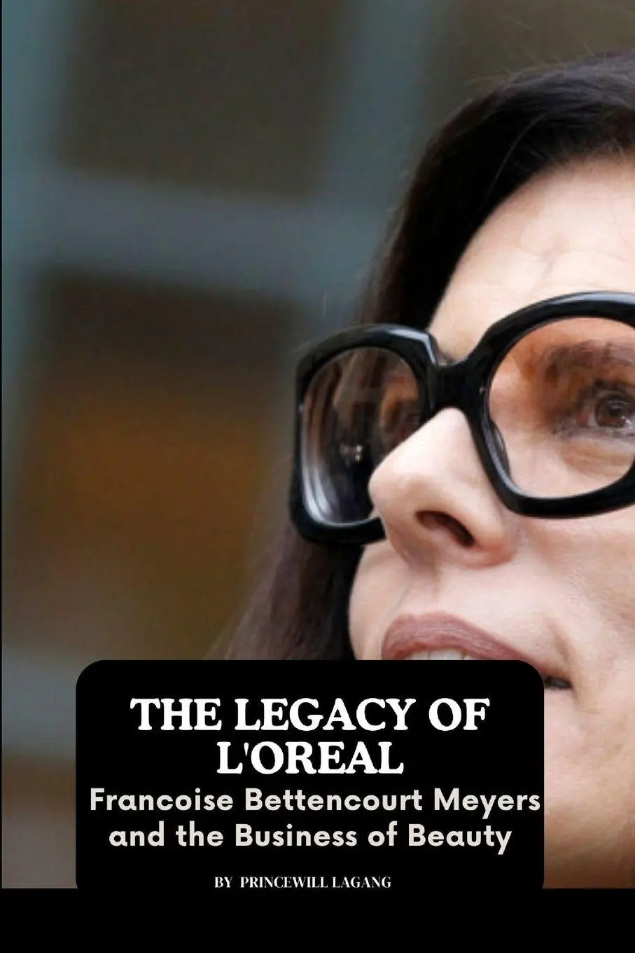 Cover: 9785876564917 | The Legacy of L'Oreal | Princewill Lagang | Taschenbuch | Englisch