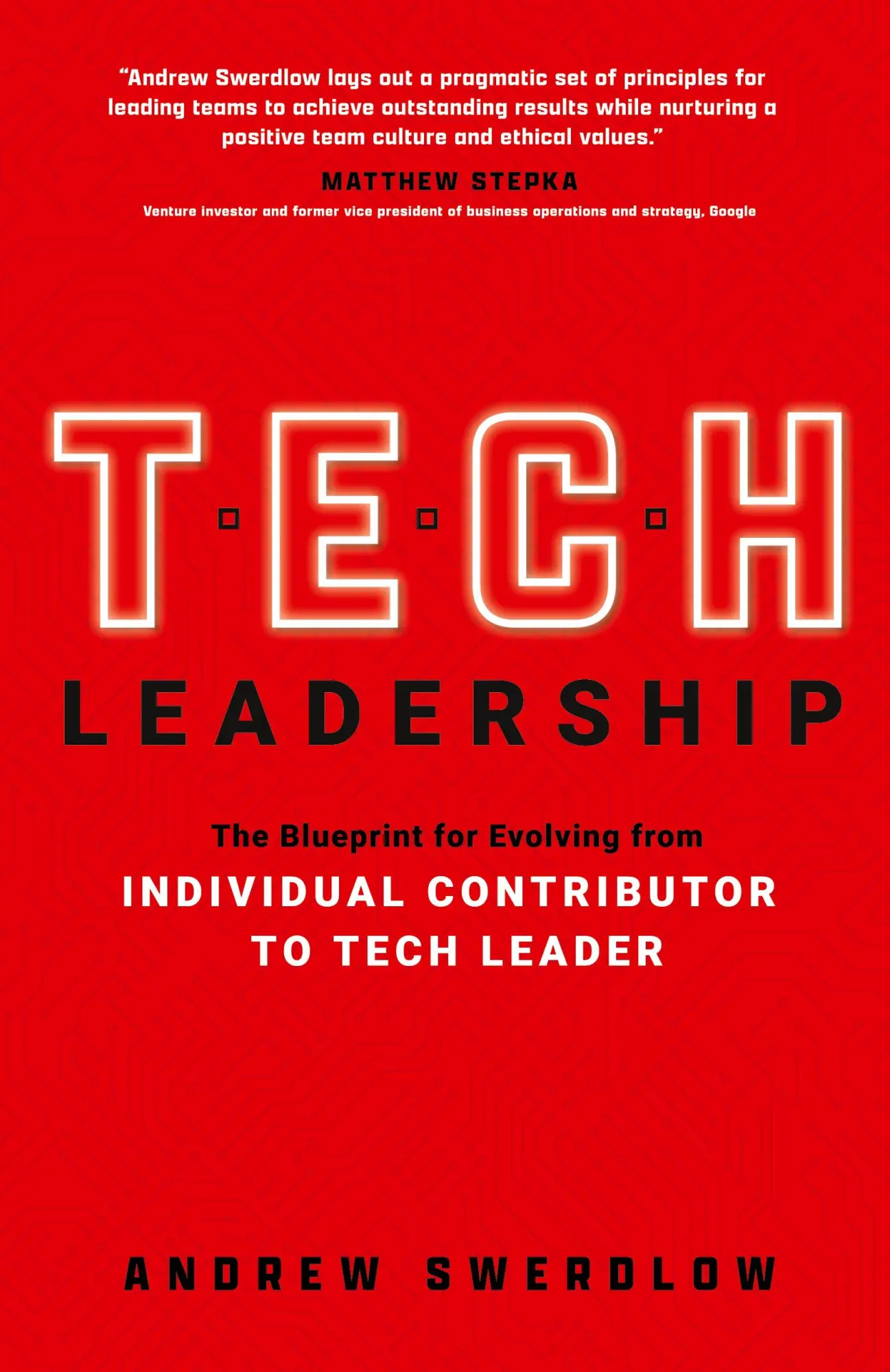 Cover: 9798988984917 | Tech Leadership | Andrew Swerdlow | Taschenbuch | Englisch | 2023
