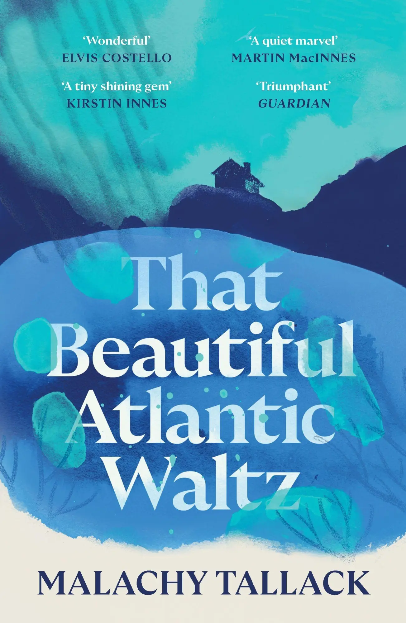 Cover: 9781838855017 | That Beautiful Atlantic Waltz | Malachy Tallack | Taschenbuch | 240 S.