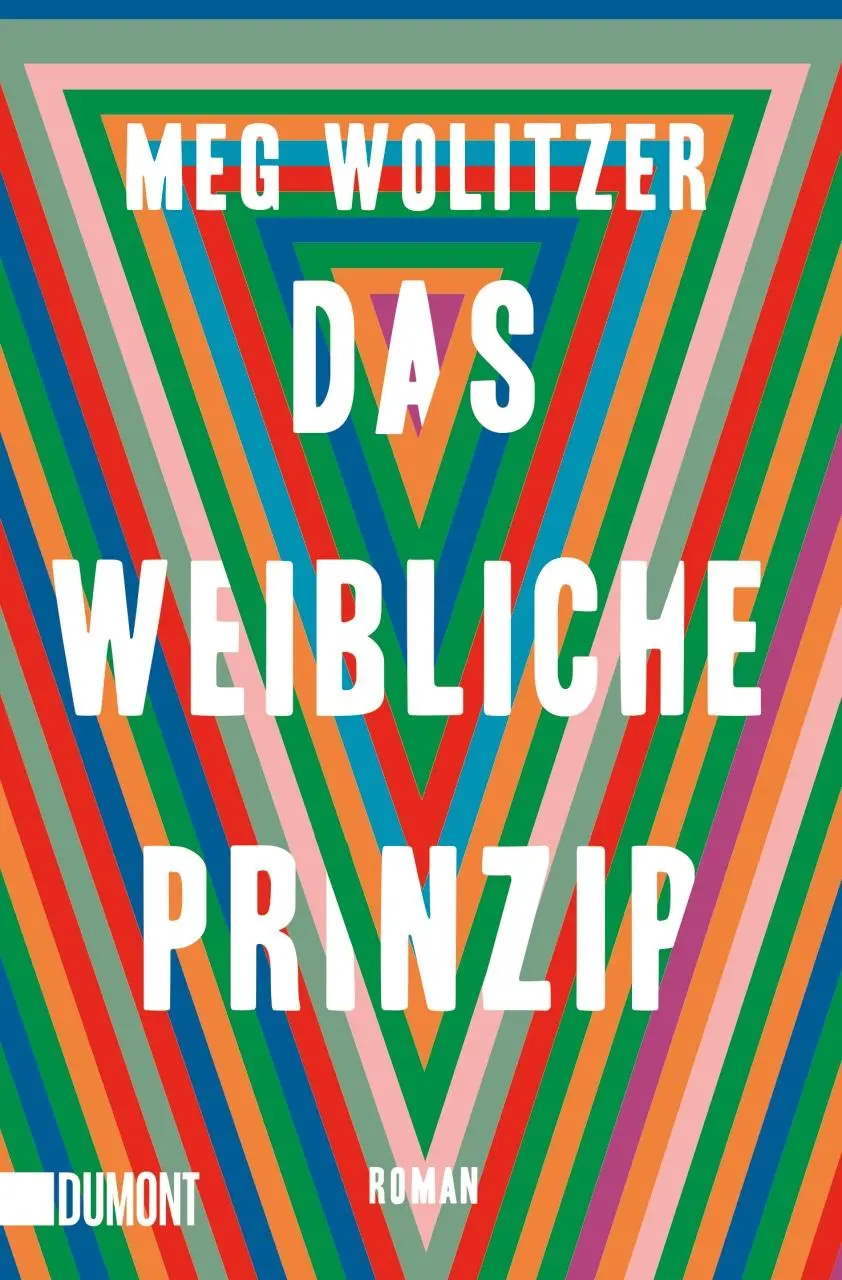 Cover: 9783832165017 | Das weibliche Prinzip | Roman | Meg Wolitzer | Taschenbuch | 496 S.