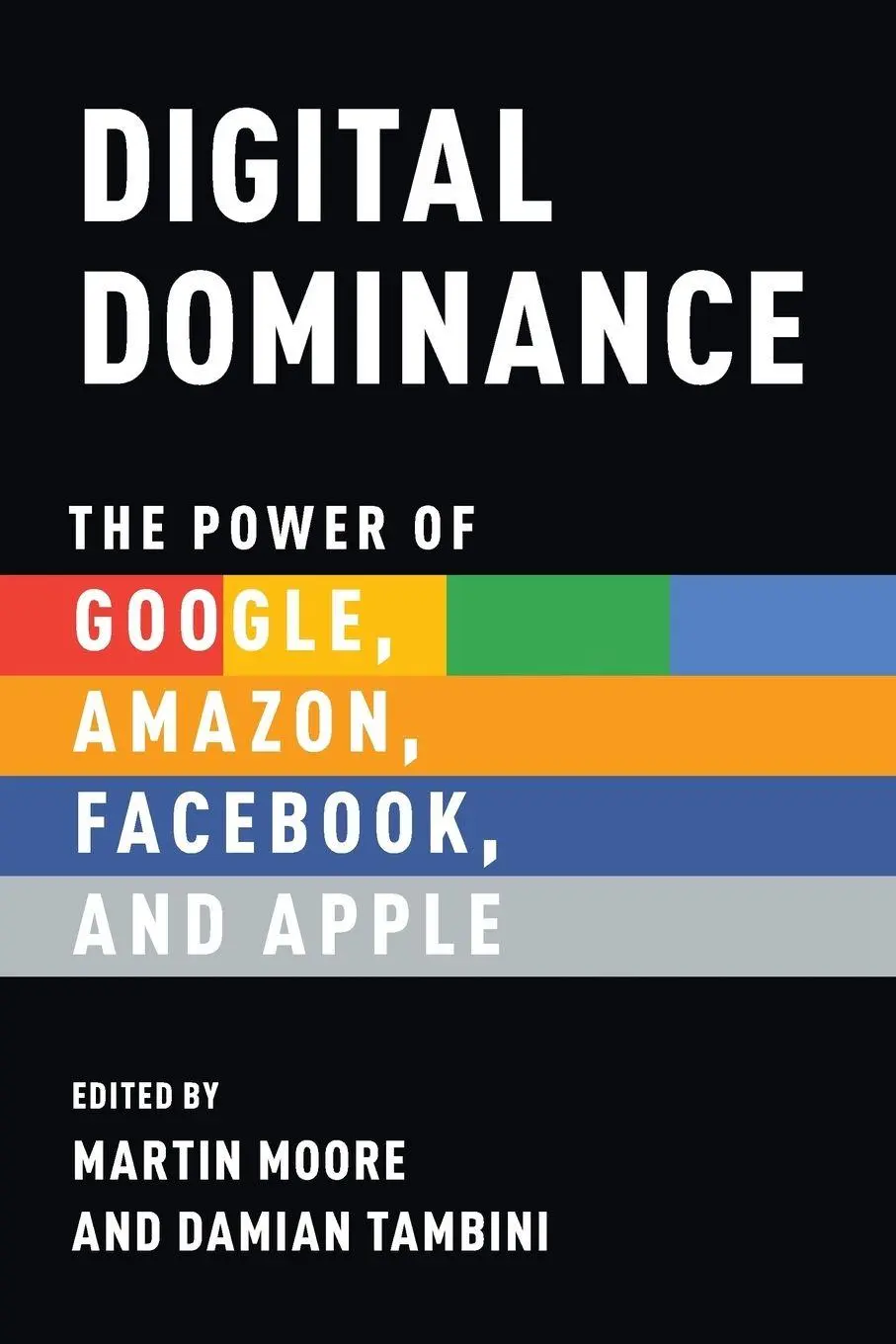Cover: 9780190845117 | Digital Dominance | The Power of Google, Amazon, Facebook, and Apple