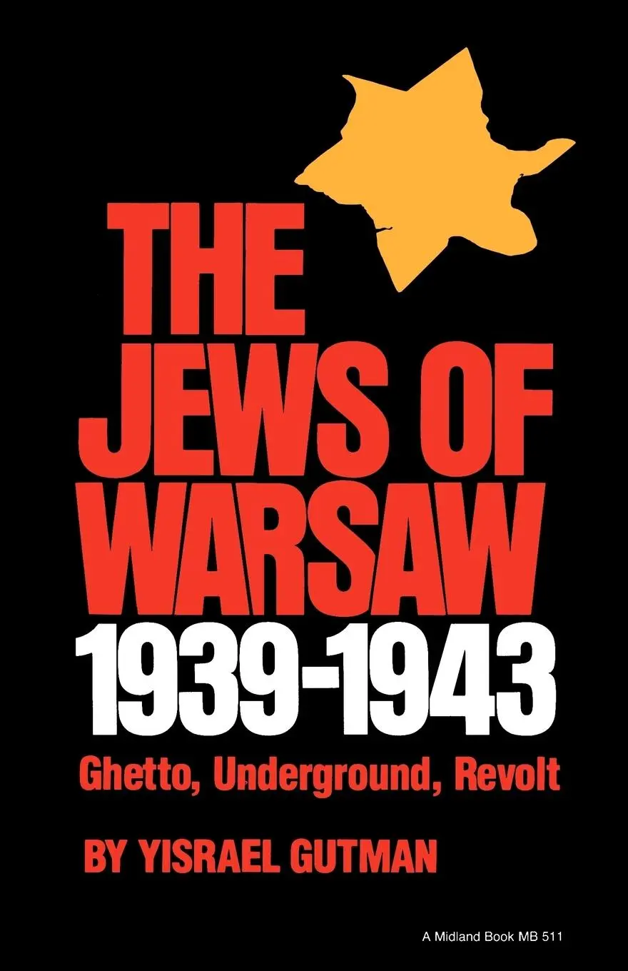 Cover: 9780253205117 | The Jews of Warsaw, 1939-1943: Ghetto, Underground, Revolt | Gutman