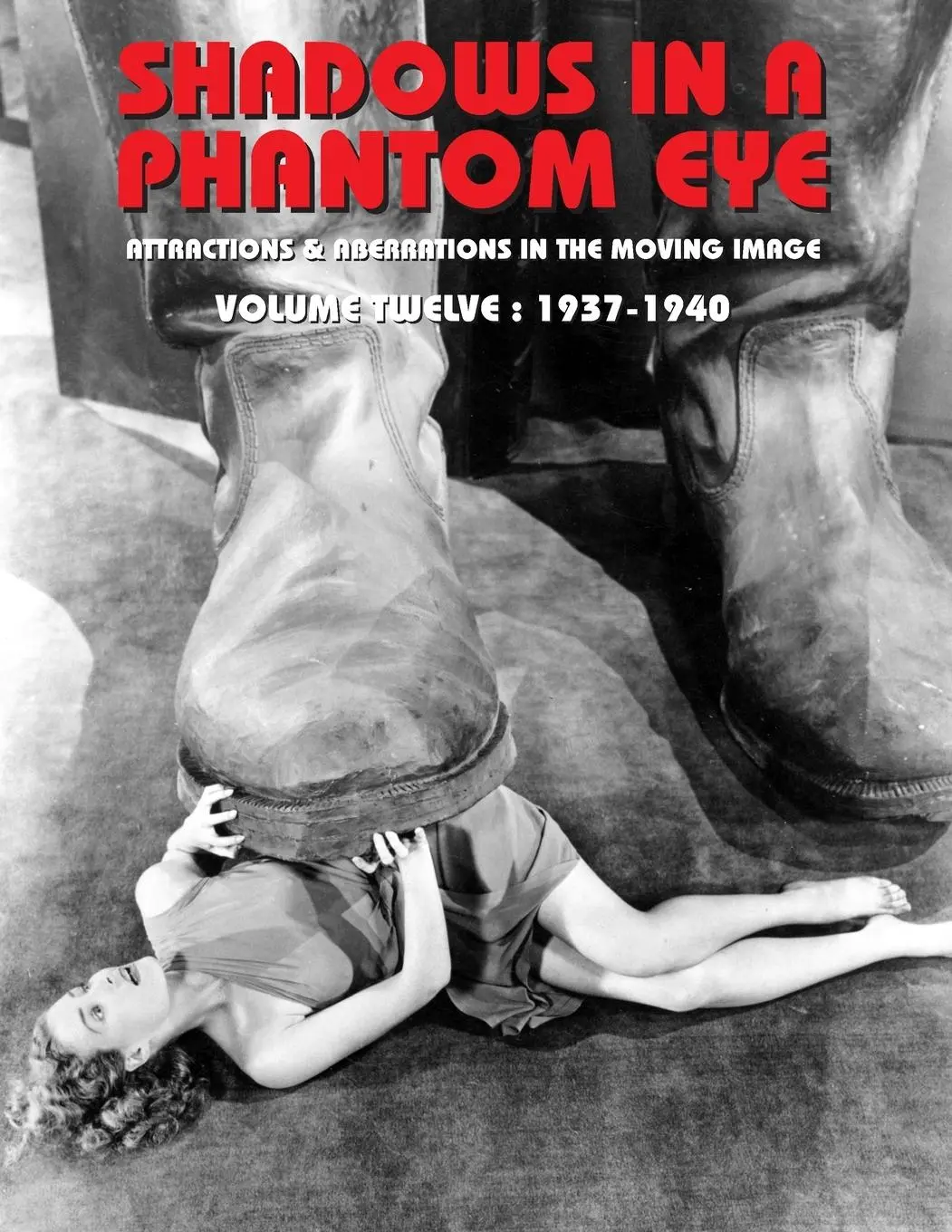 Cover: 9781917285117 | SHADOWS IN A PHANTOM EYE, VOLUME 12 (1937-1940) | Nocturne Group