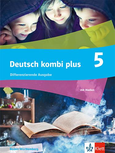 Cover: 9783123145117 | Deutsch kombi plus 5. Differenzierende Ausgabe Baden-Württemberg