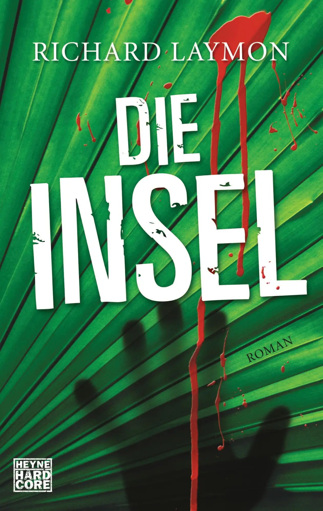 Cover: 9783453675117 | Die Insel | Richard Laymon | Taschenbuch | 559 S. | Deutsch | 2006