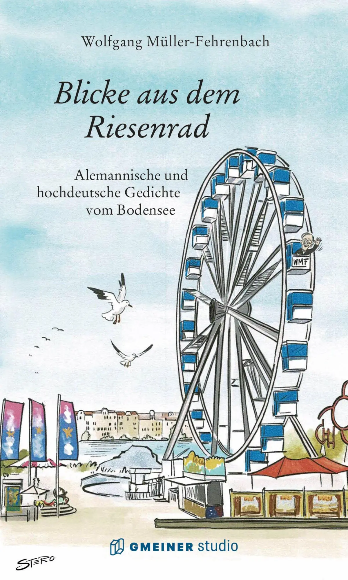 Cover: 9783780135117 | Blicke aus dem Riesenrad | Wolfgang Müller-Fehrenbach | Buch | 160 S.