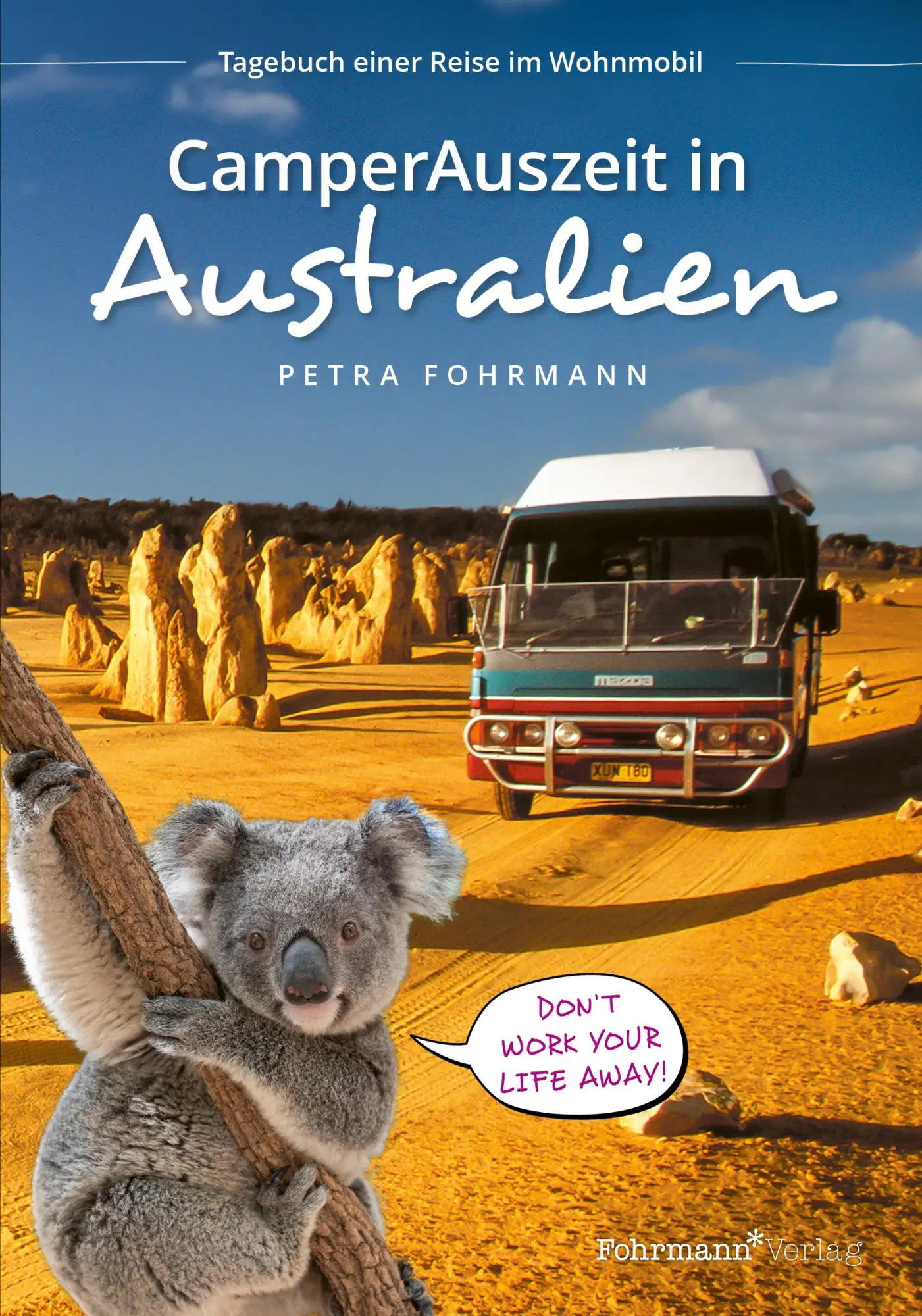 Cover: 9783949215117 | CamperAuszeit in Australien | Tagebuch einer Reise im Wohnmobil | Buch
