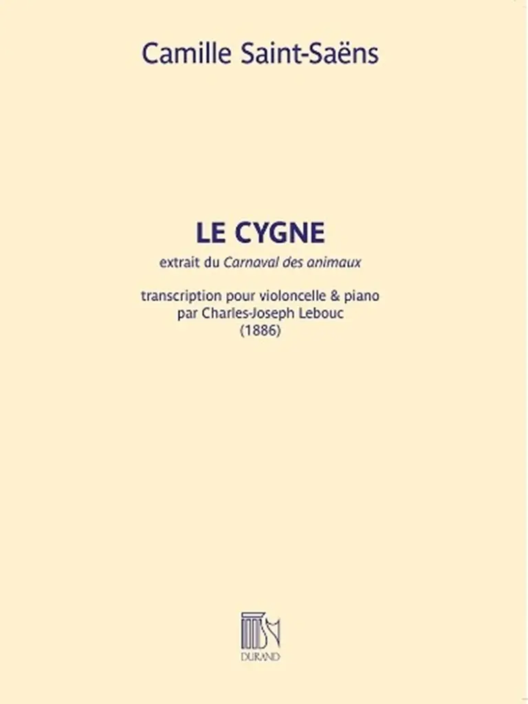 Cover: 9790044095117 | Le Cygne | extrait du Carnaval des animaux | Camille Saint-Saëns