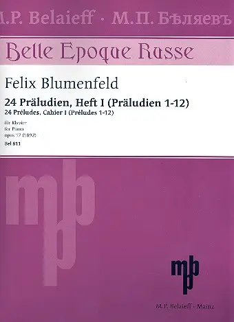Cover: 9790203005117 | 24 Präludien op.17 Band 1 (Nr.1-12) für Klavier | Felix Blumenfeld