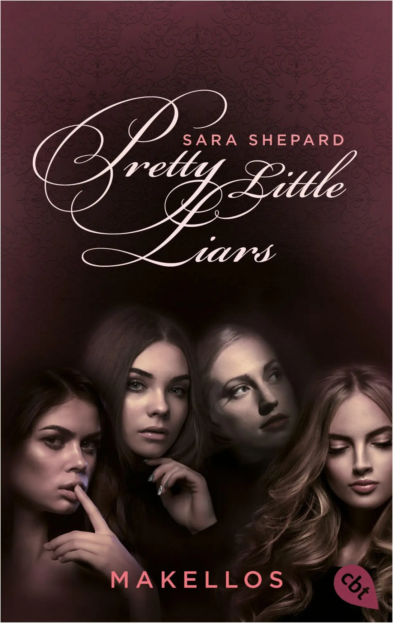 Cover: 9783570315217 | Pretty Little Liars - Makellos | Sara Shepard | Taschenbuch | 336 S.
