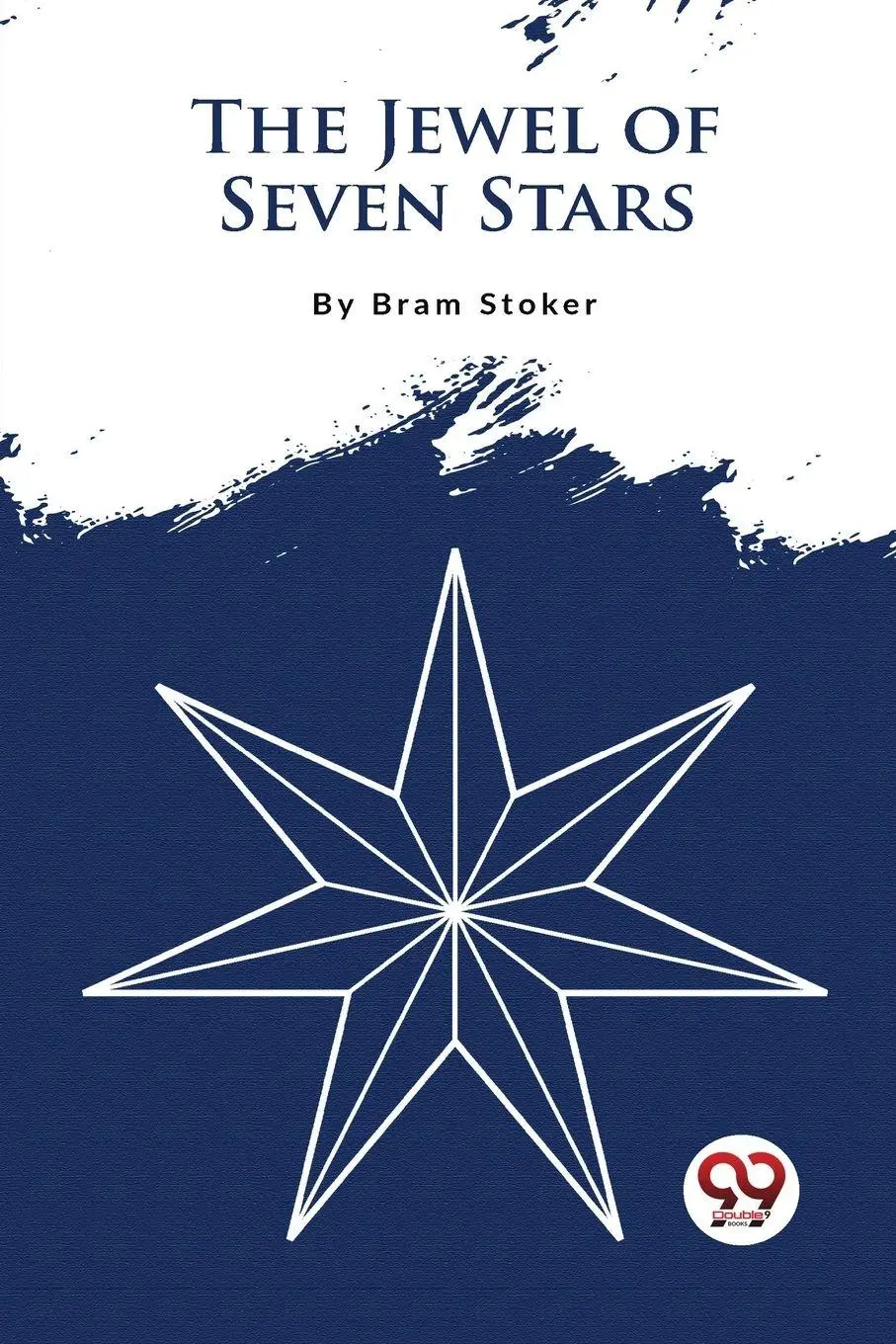 Cover: 9789357275217 | The Jewel Of Seven Stars | Bram Stoker | Taschenbuch | Englisch | 2023