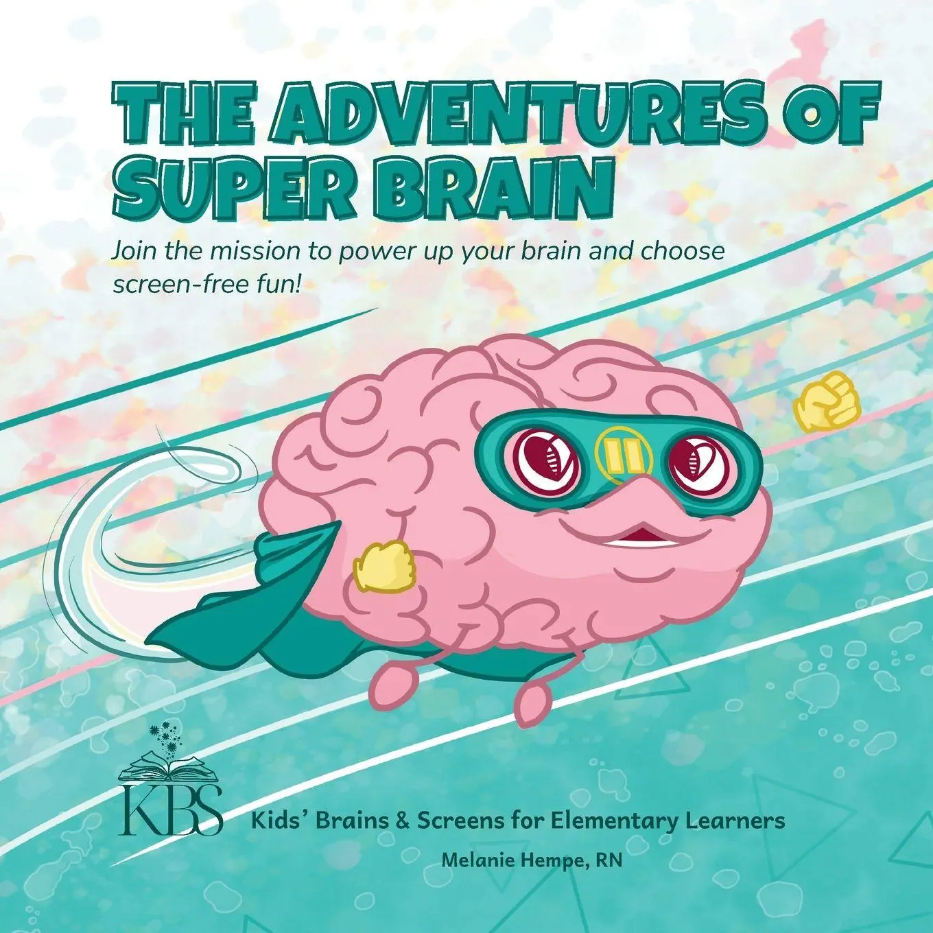 Cover: 9798991965217 | The Adventures of Super Brain | Melanie Hempe | Taschenbuch | Englisch