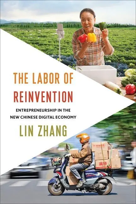 Cover: 9780231195317 | The Labor of Reinvention – Entrepreneurship in the New Chinese...