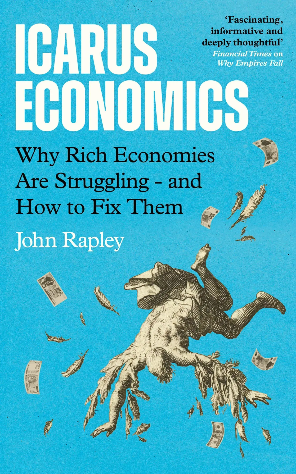Cover: 9781805465317 | Icarus Economics | John Rapley | Taschenbuch | Paperback | Englisch