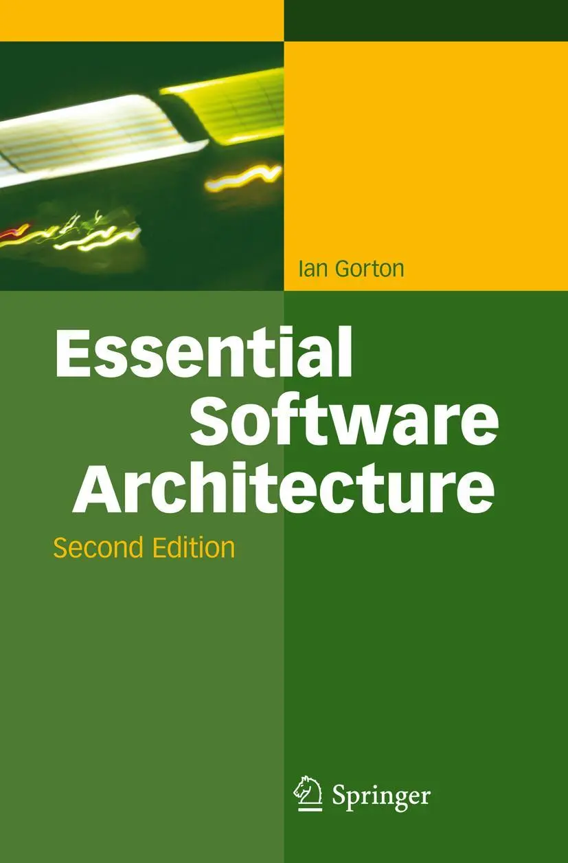 Cover: 9783642435317 | Essential Software Architecture | Ian Gorton | Taschenbuch | xvi
