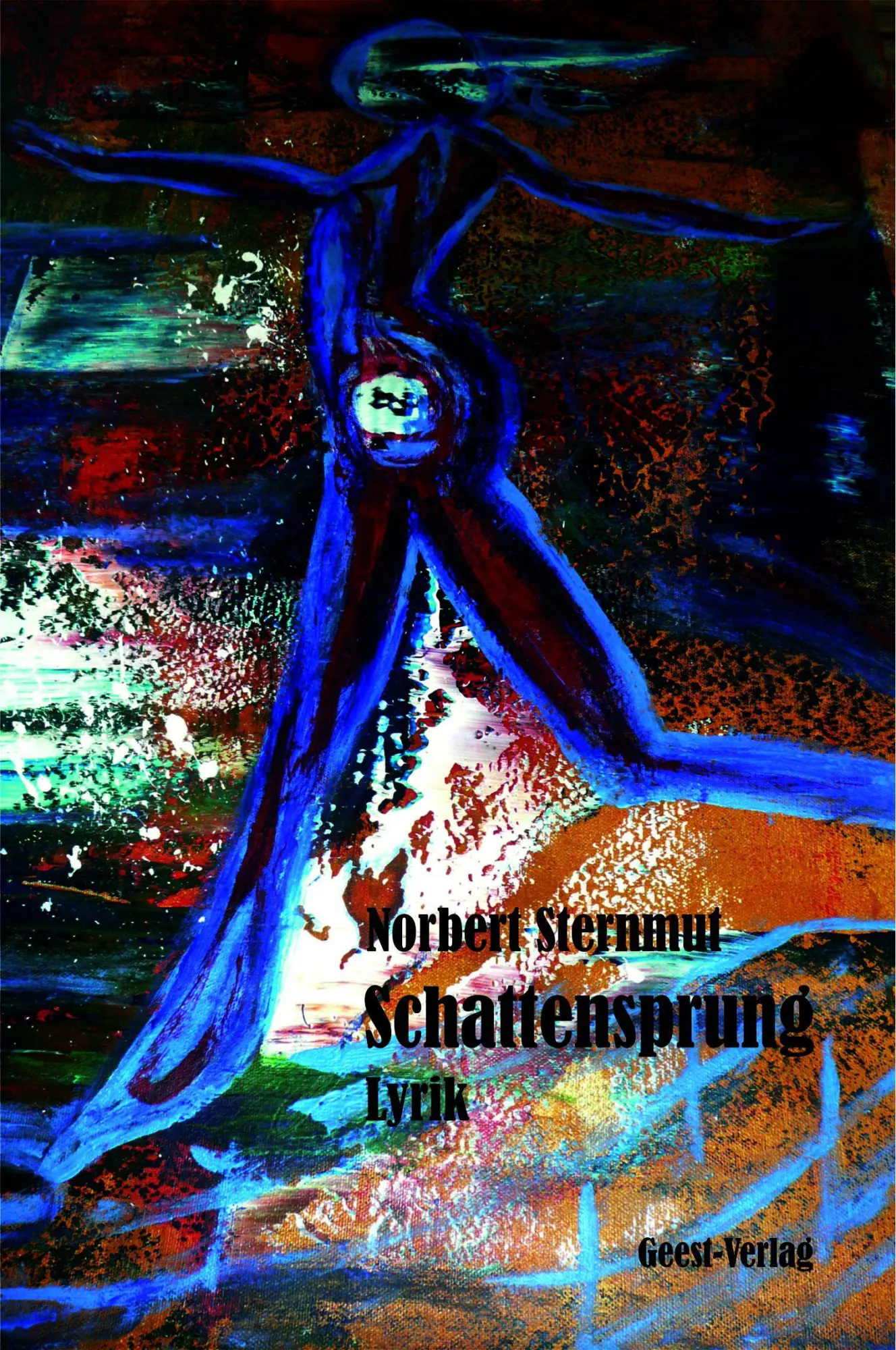 Cover: 9783690645317 | Schattensprung | Lyrik | Norbert Sternmut | Taschenbuch | 136 S.