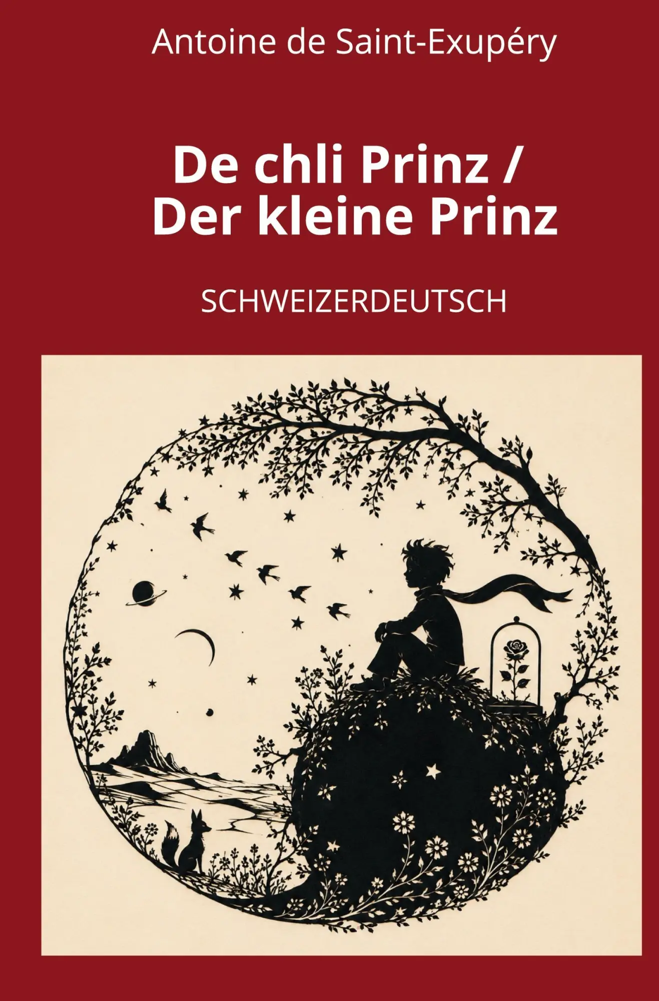 Cover: 9783695695317 | De chli Prinz / Der kleine Prinz | SCHWEIZERDEUTSCH | Saint-Exupéry