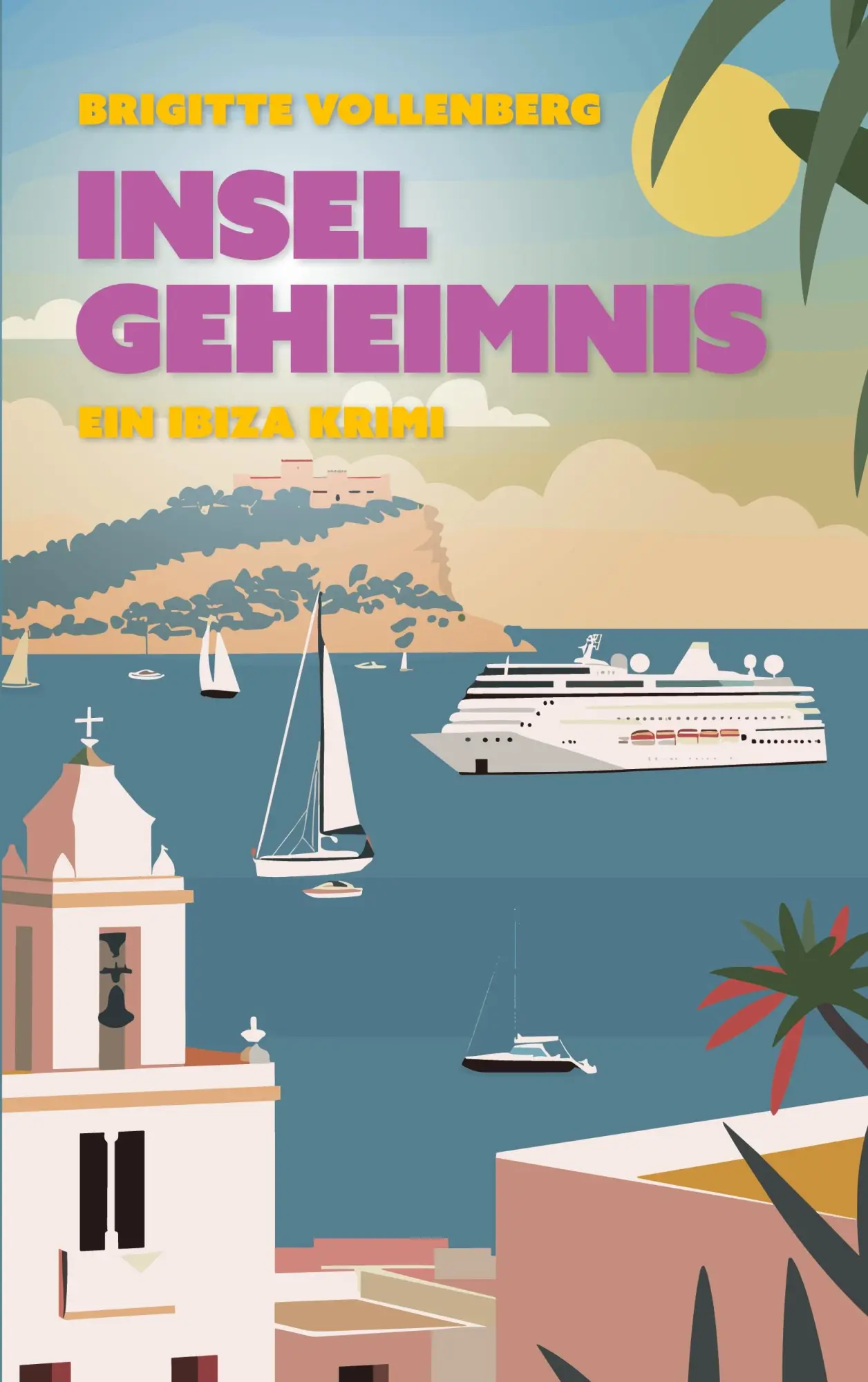 Cover: 9783696375317 | Insel Geheimnis | Ein Ibiza Krimi | Brigitte Vollenberg | Taschenbuch