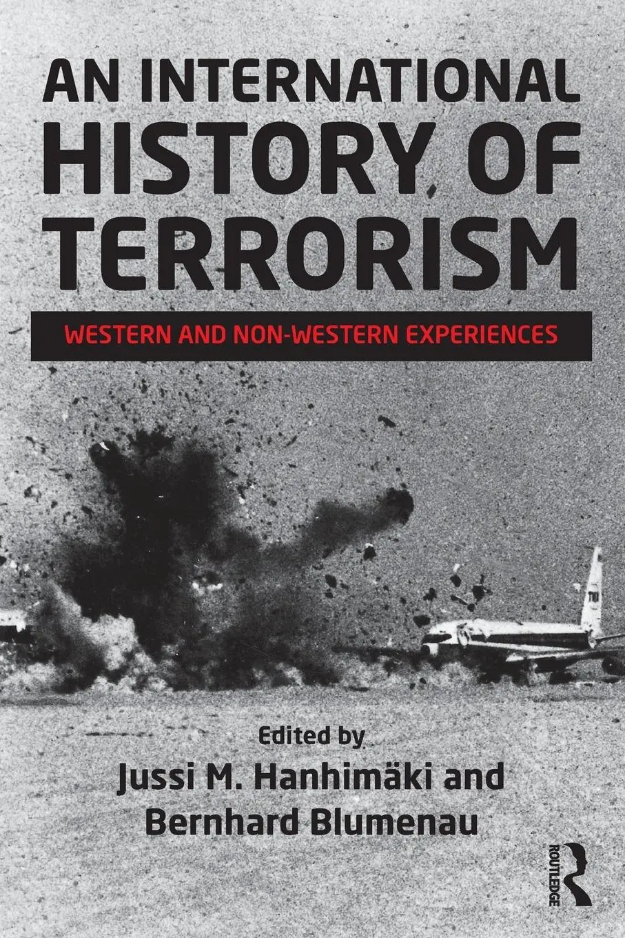 Cover: 9780415635417 | An International History of Terrorism | Jussi M. Hanhimäki (u. a.)