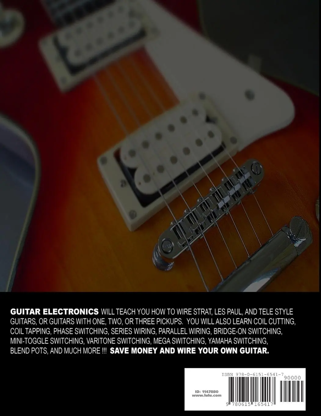 Rückseite: 9780615165417 | Guitar Electronics Understanding Wiring | Tim Swike | Taschenbuch