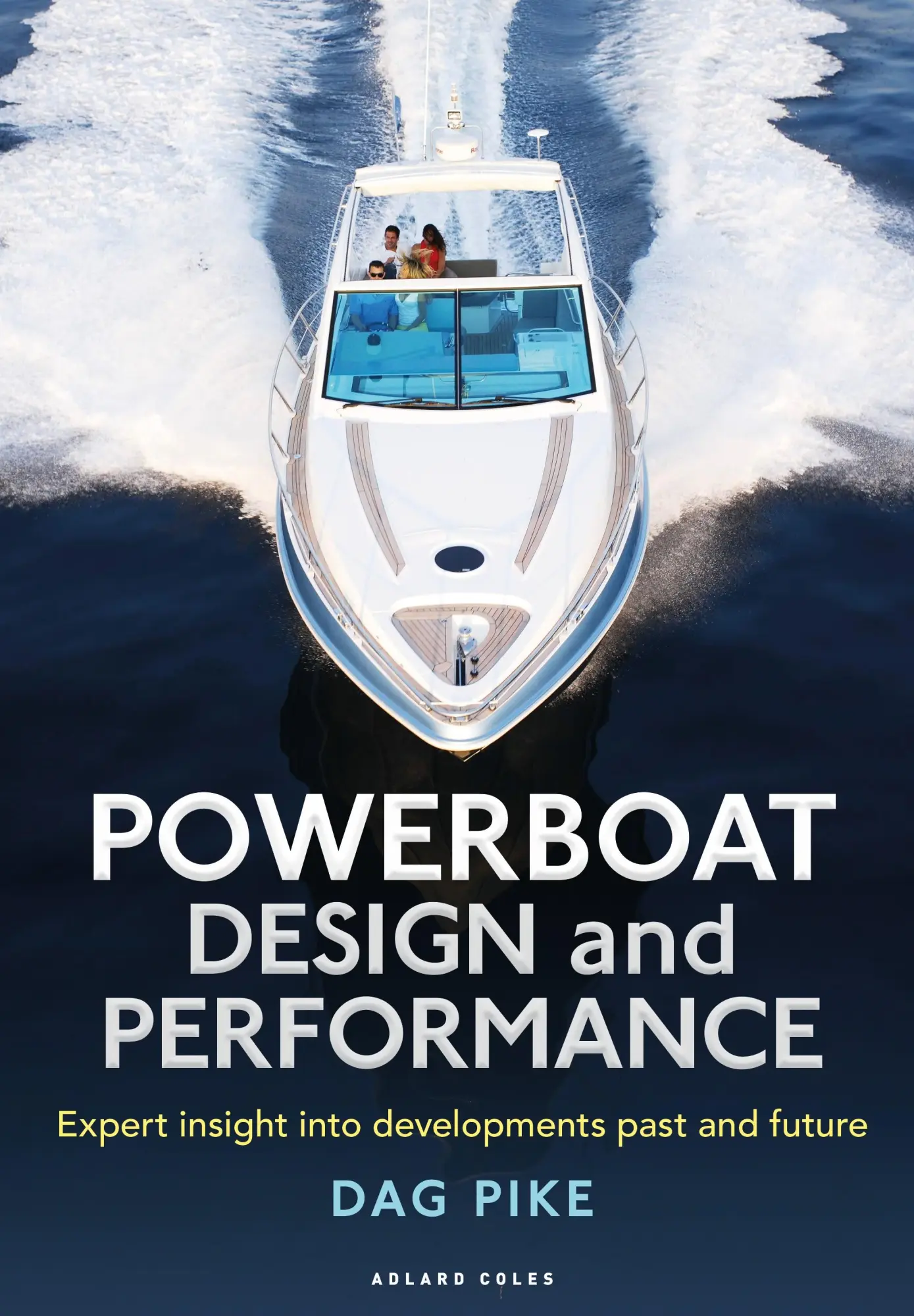 Cover: 9781472965417 | Powerboat Design and Performance: Expert Insight Into Developments...