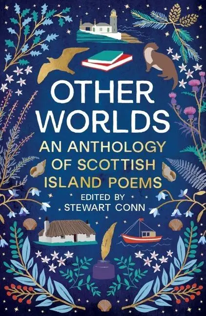 Cover: 9781846975417 | Other Worlds | An Anthology of Scottish Island Poems | Stewart Conn