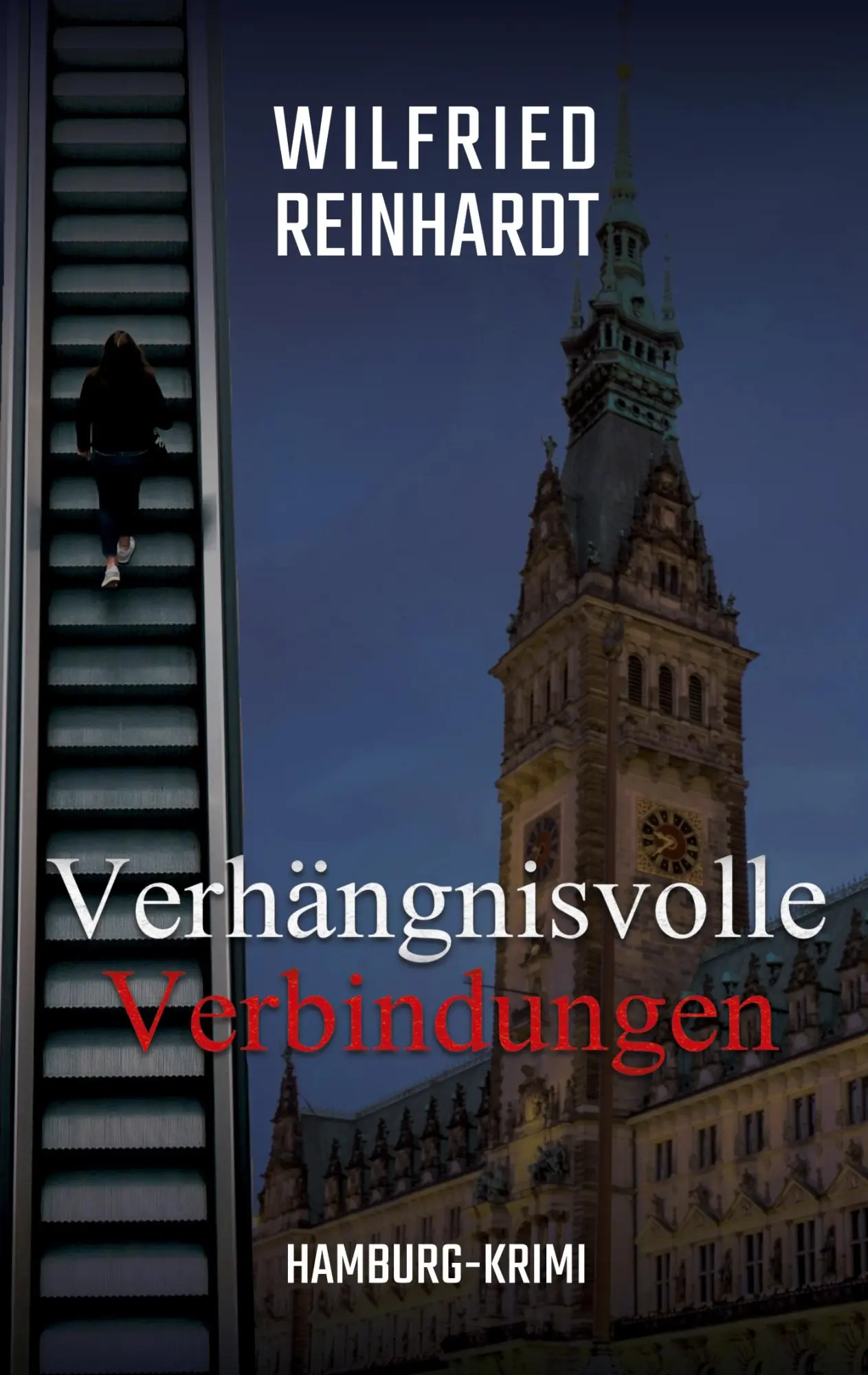 Cover: 9783696365417 | Verhängnisvolle Verbindungen | Hamburg-Krimi | Wilfried Reinhardt