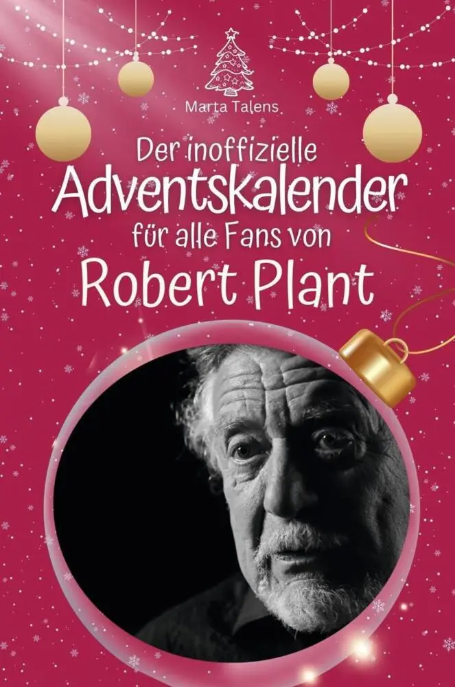 Cover: 9783759105417 | Der inoffizielle Adventskalender für alle Fans von Robert Plant | Buch
