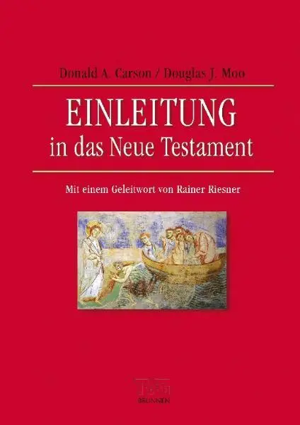 Cover: 9783765595417 | Einleitung in das Neue Testament | D. A. Carson (u. a.) | Buch | 2025