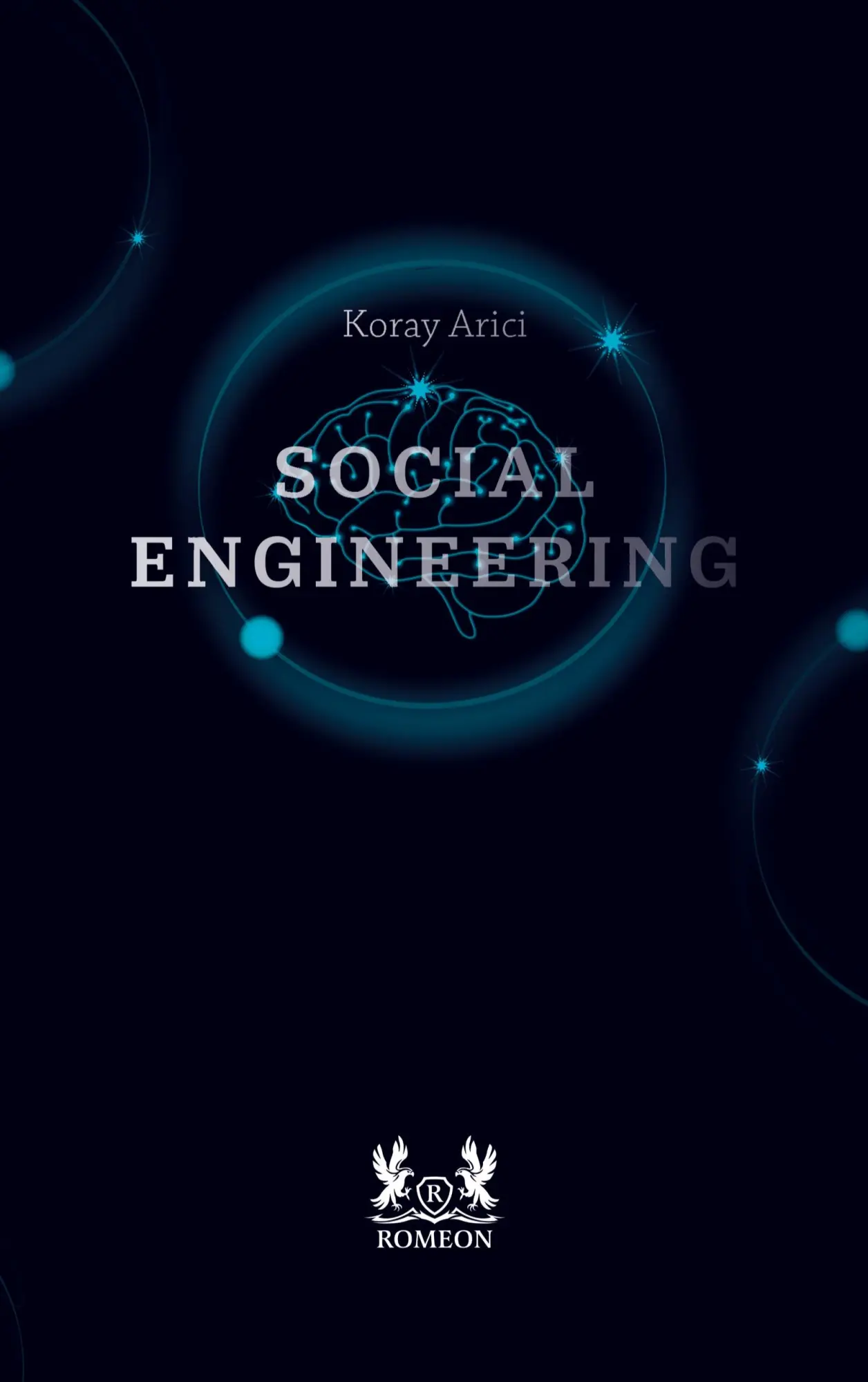 Cover: 9783962295417 | Social Engineering | Koray Arici | Taschenbuch | 72 S. | Deutsch