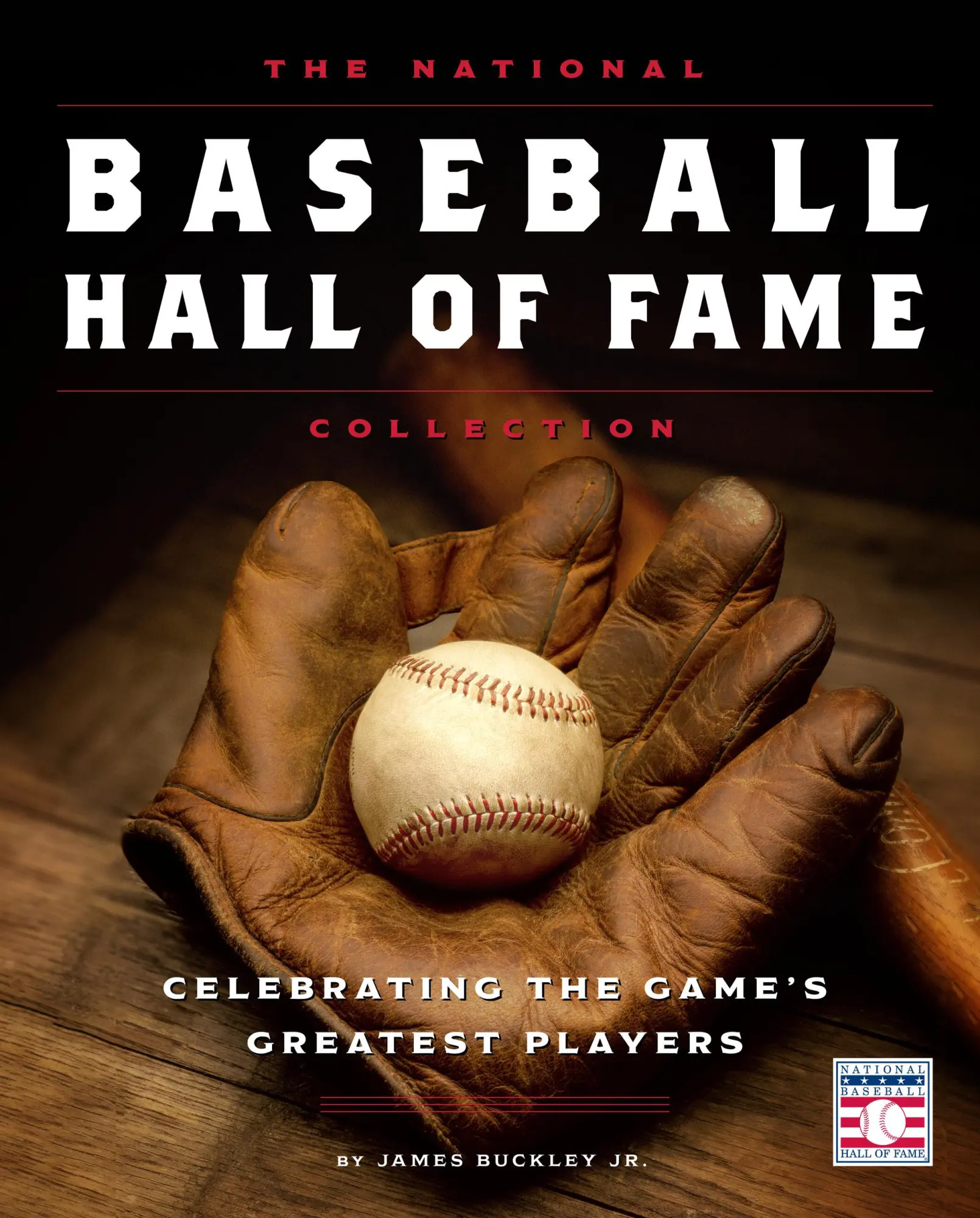Cover: 9780760385517 | The National Baseball Hall of Fame Collection | James Buckley Jr