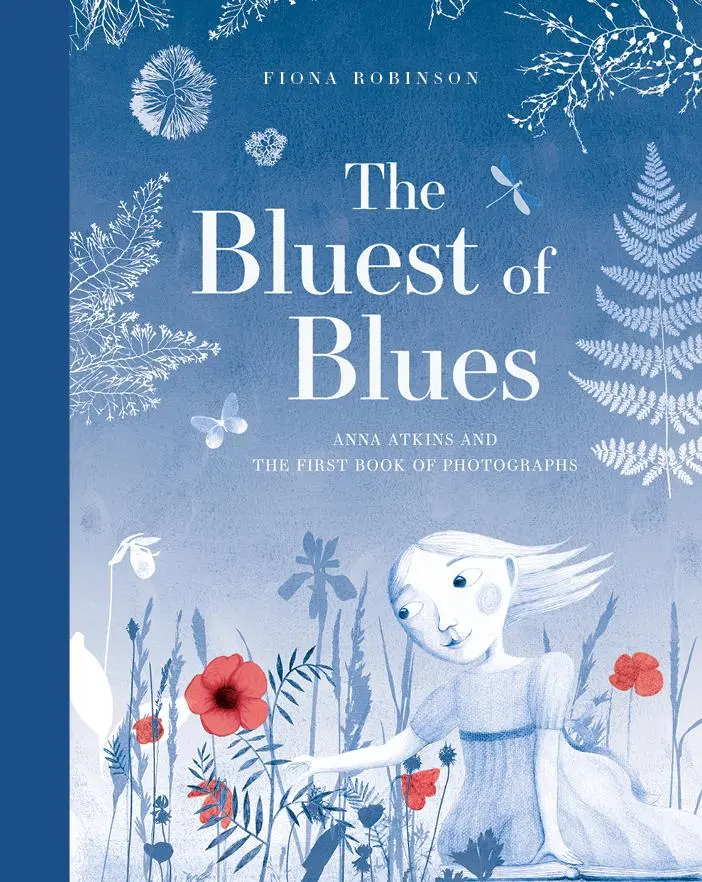 Cover: 9781419725517 | The Bluest of Blues | Anna Atkins and the First Book of Photographs