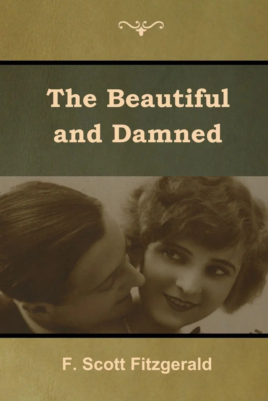 Cover: 9781618955517 | The Beautiful and Damned | F. Scott Fitzgerald | Taschenbuch | 2019