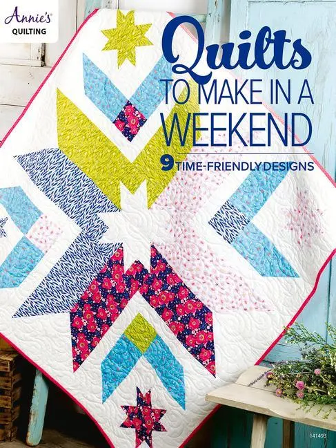 Cover: 9781640255517 | Quilts to Make in a Weekend | Annie'S | Taschenbuch | Englisch | 2022