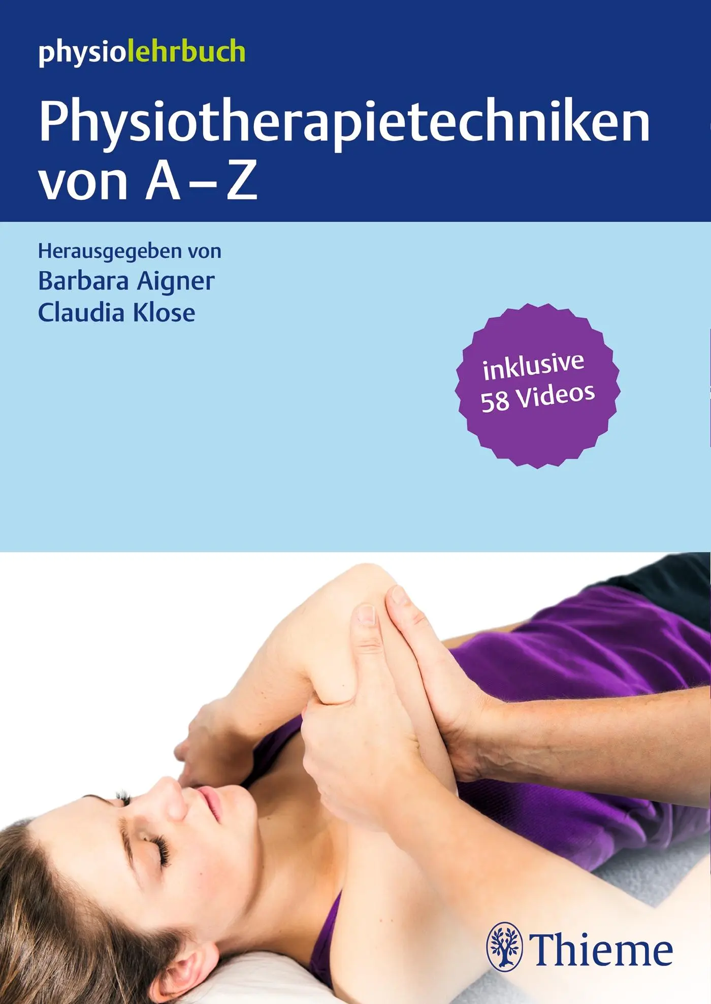 Cover: 9783132015517 | Physiotherapietechniken von A-Z | Barbara Aigner (u. a.) | Taschenbuch