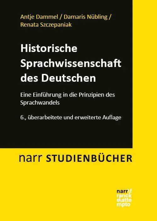 Cover: 9783381125517 | Historische Sprachwissenschaft des Deutschen | Antje Dammel (u. a.)