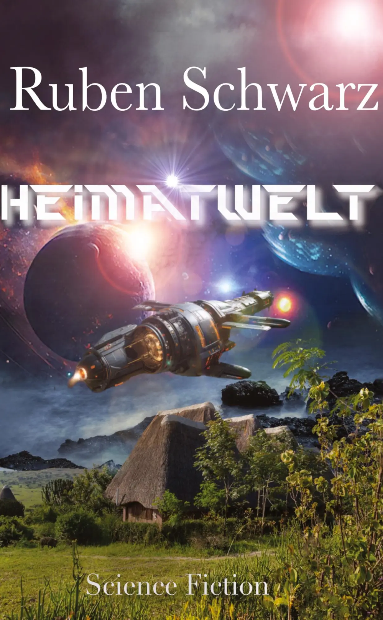 Cover: 9783384645517 | Heimatwelt | Science-Fiction | Ruben Schwarz | Taschenbuch | 332 S.