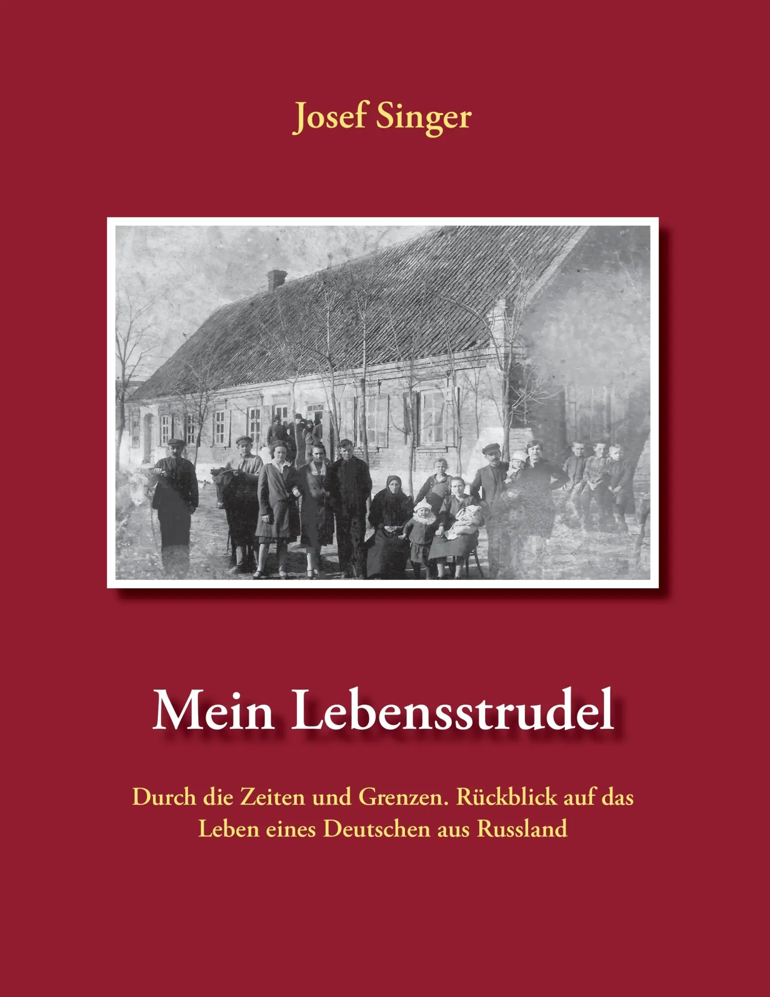 Cover: 9783735715517 | Mein Lebensstrudel | Josef Singer | Taschenbuch | 364 S. | Deutsch