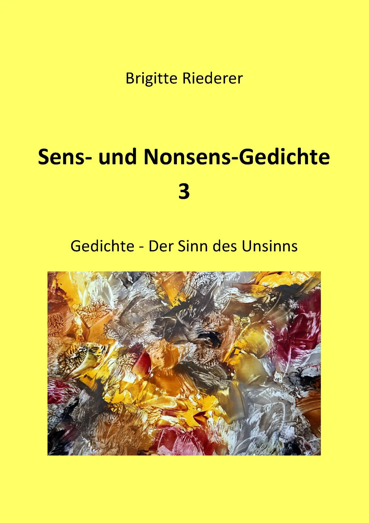Sens- und Nonsens-Gedichte 3: Der Sinn des Unsinns