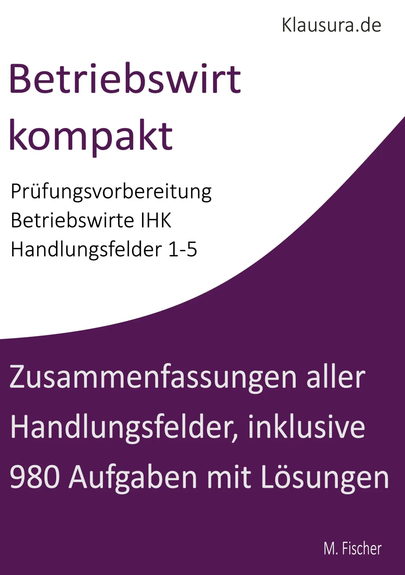 Cover: 9783819275517 | Betriebswirt kompakt | Michael Fischer | Taschenbuch | 890 S. | 2026