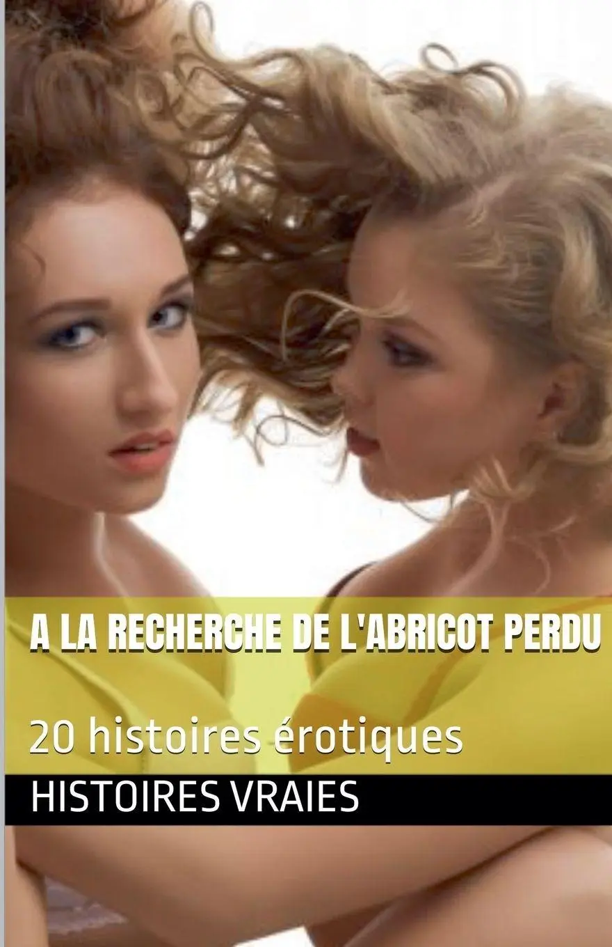 Cover: 9798232355517 | A la recherche de l'abricot perdu | Histoires Vraies | Taschenbuch