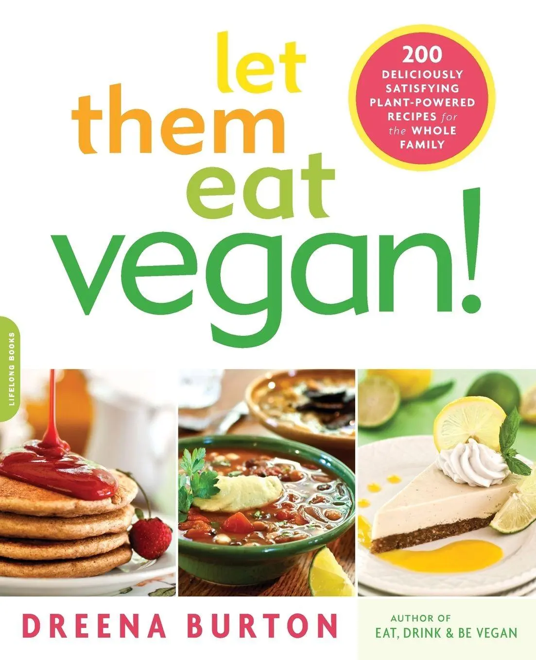 Cover: 9780738215617 | Let Them Eat Vegan! | Dreena Burton | Taschenbuch | Englisch | 2012